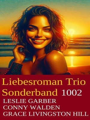 cover image of Liebesroman Trio Sonderband 1002